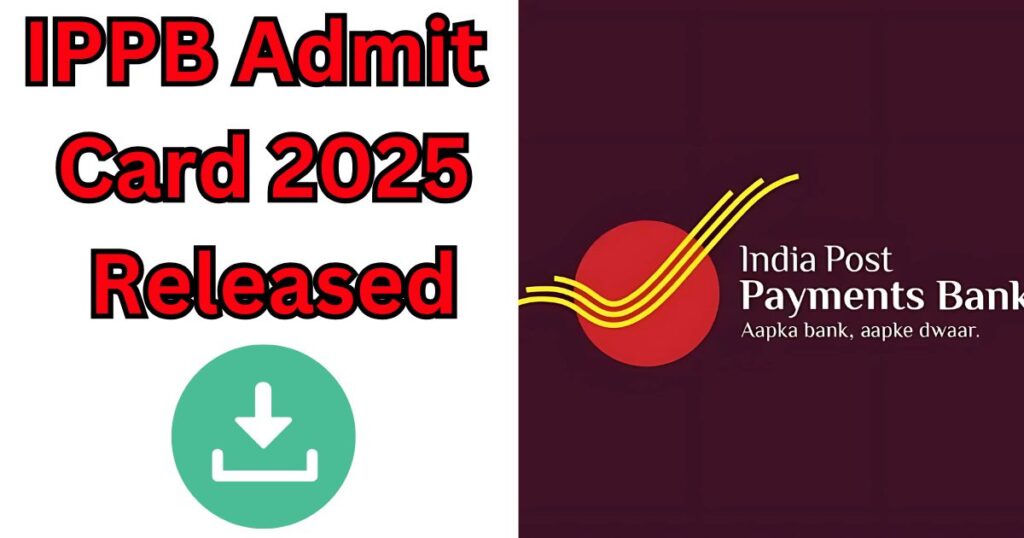 IPPB Admit Card 2025