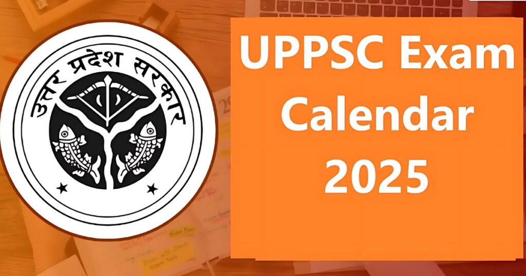 UPPSC Prelims Exam Date 2025
